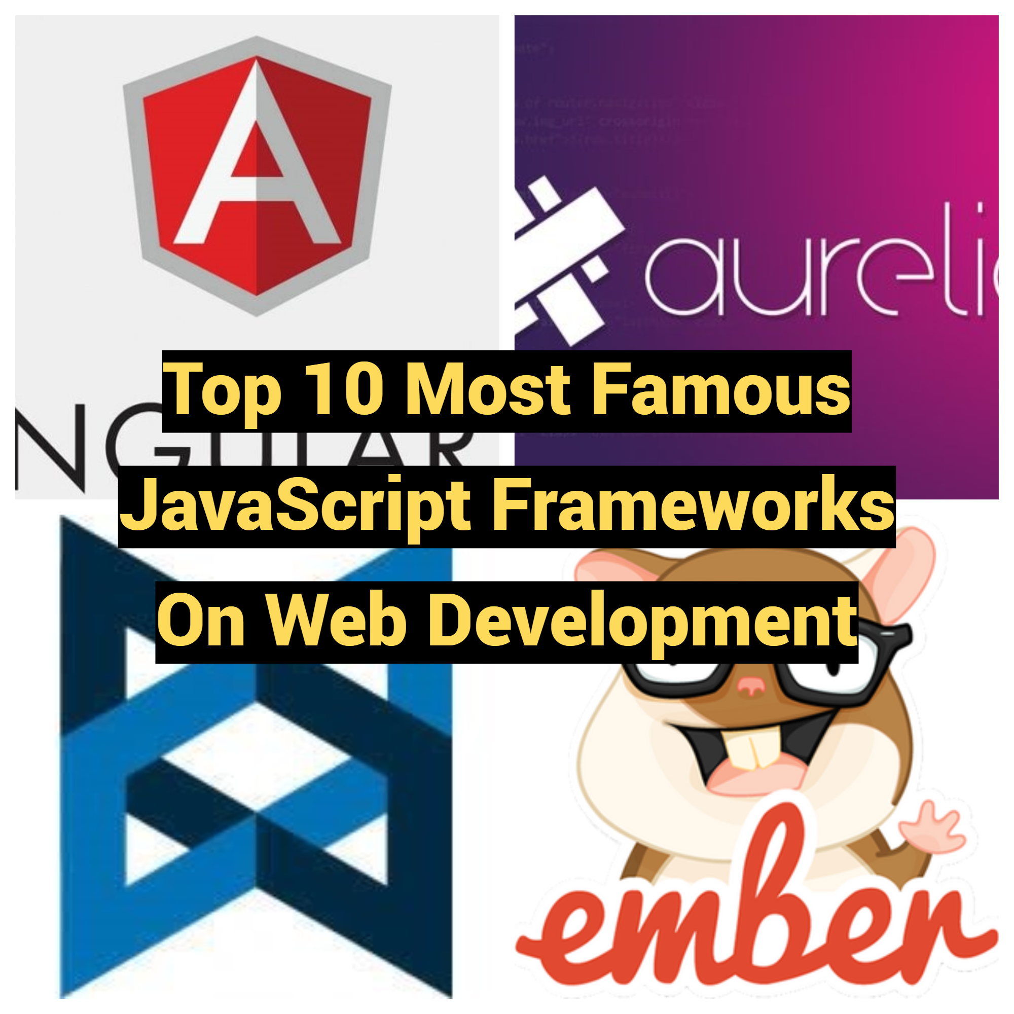 Top 10 Most Famous JavaScript Frameworks On Web Development Techyv