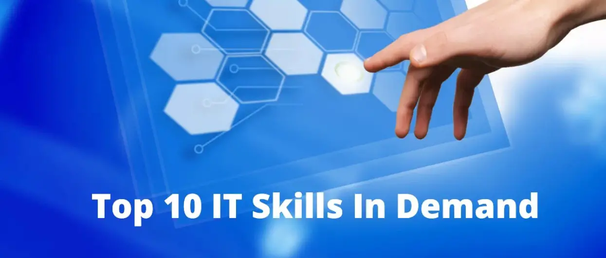 Top Ten IT Skills In Demand