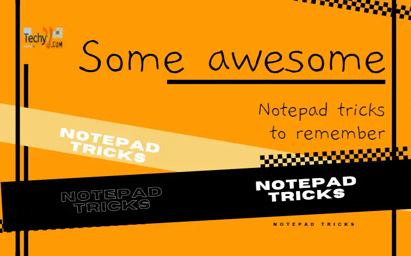 some-awesome-notepad-tricks-to-remember-techyv