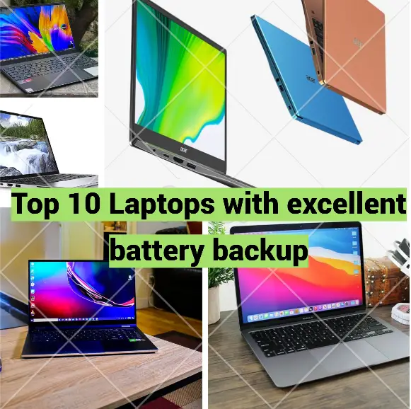 Top 10 Laptops With Excellent Battery Backup