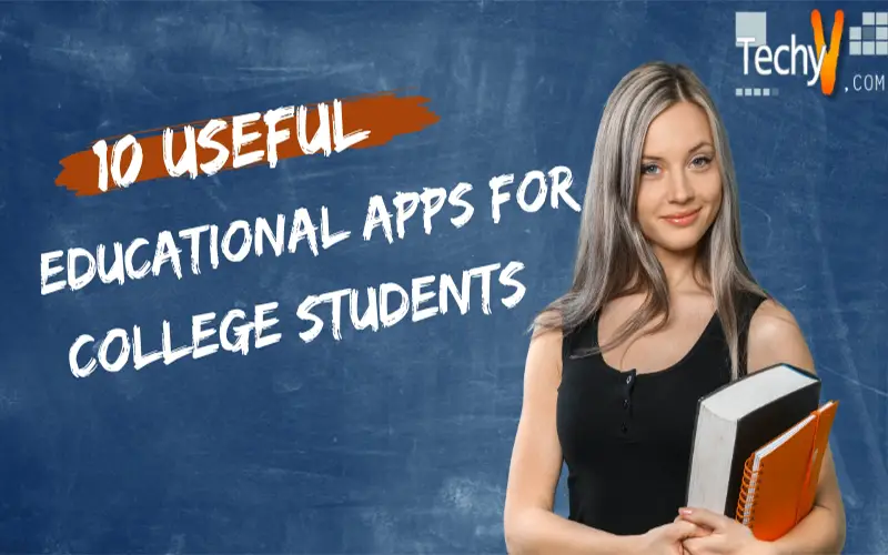 10-useful-educational-apps-for-college-students-techyv