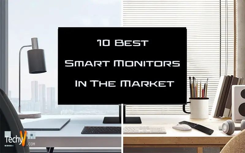 10 Best Smart Monitors In The Market