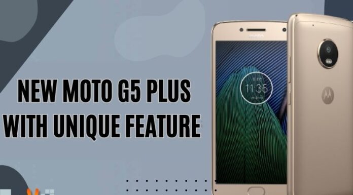 New Moto G5 Plus With Unique Feature