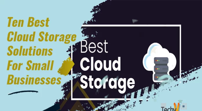 Ten Best Cloud Storage Solutions For Small Businesses