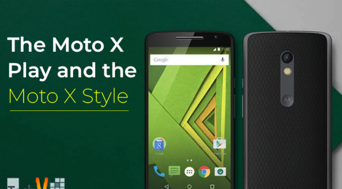 The Moto X Play and the Moto X Style
