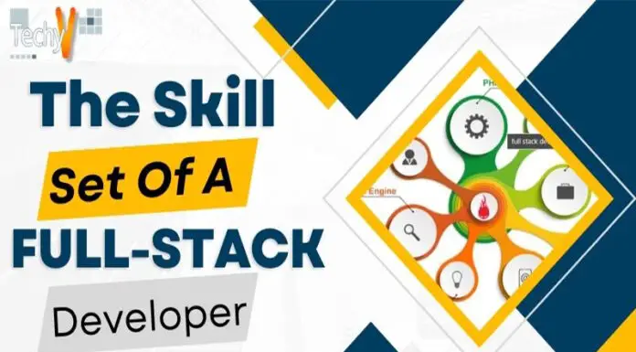 The Skill Set Of A Full-Stack Developer