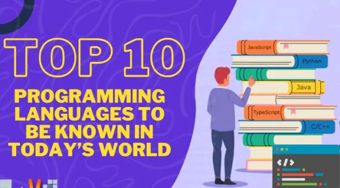 Top 10 Programming Languages To Be Known In Today’s World