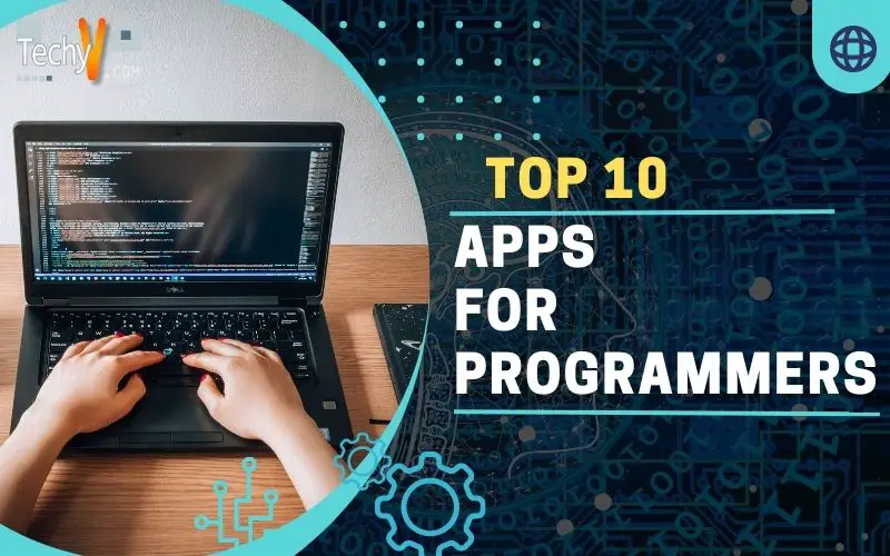 Top 10 Apps For Programmers