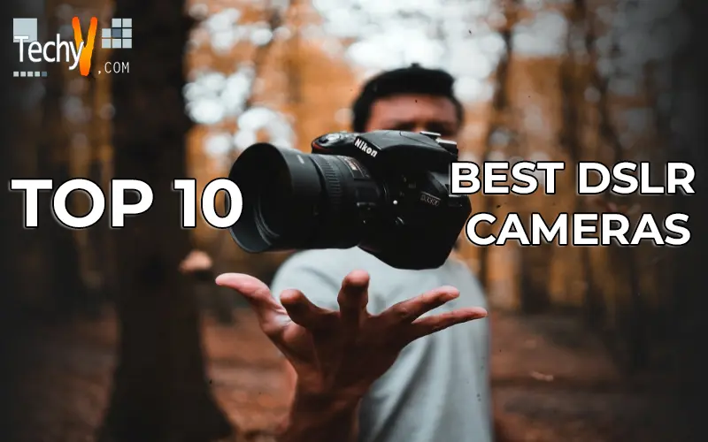 top 10 best dslr camera