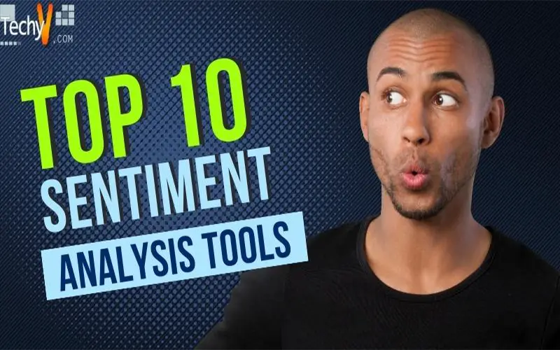 Top 10 Sentiment Analysis Tools