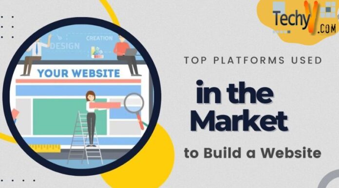 Top Platforms Used in the Market to Build a Website