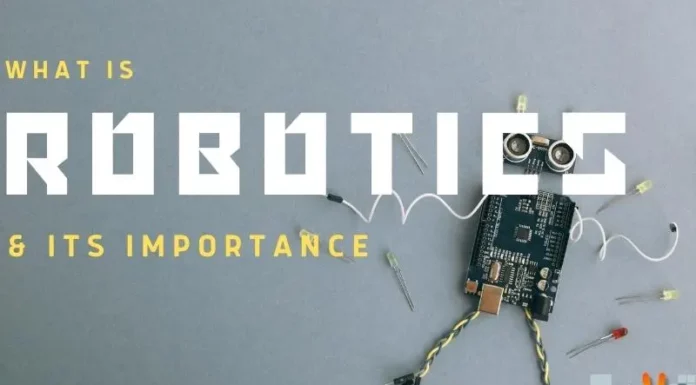 What is Robotics and its Importance?