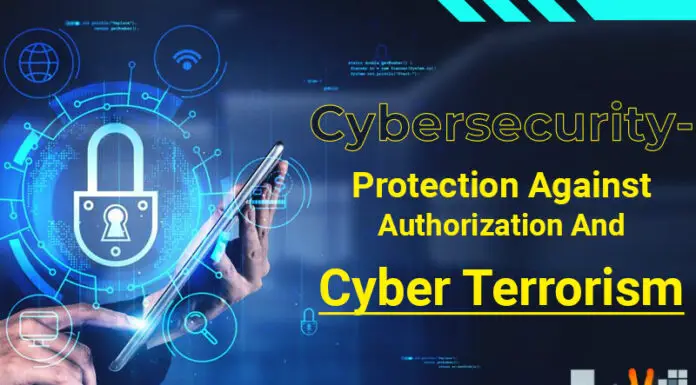 Cybersecurity- Protection Against Authorization And Cyber Terrorism