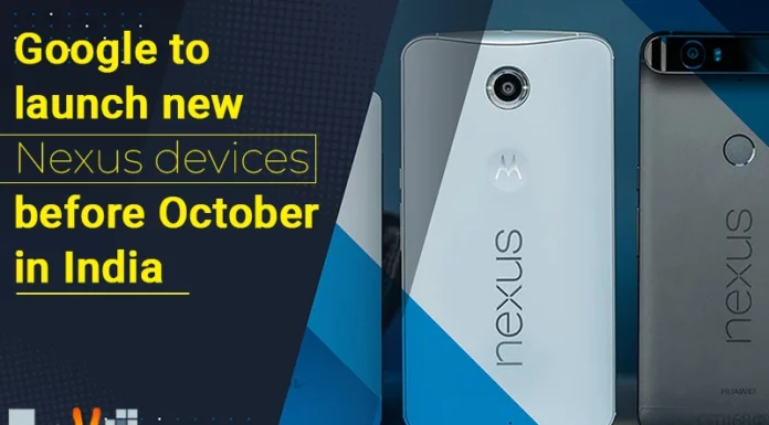 Google to launch new Nexus devices before October in India