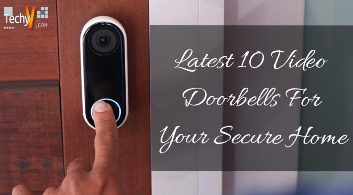 Latest 10 Video Doorbells For Your Secure Home