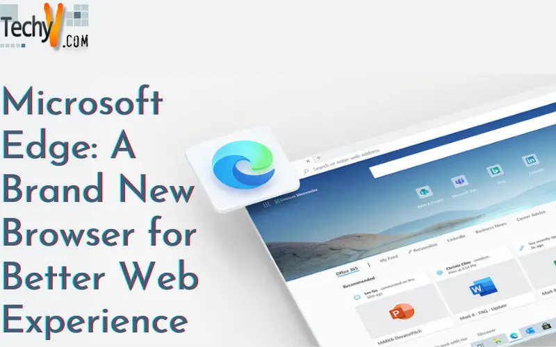 Microsoft Edge A Brand New Browser For Better Web Experience