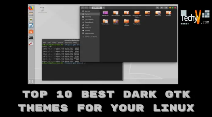Top 10 Best Dark GTK Themes For Your Linux Desktop