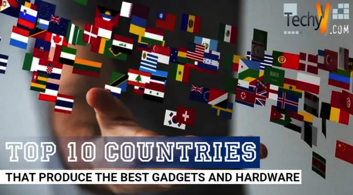 Top 10 Countries That Produce The Best Gadgets And Hardware