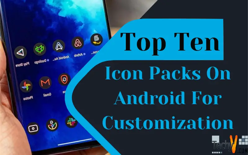 Top 10 Icon Packs On Android For Customization