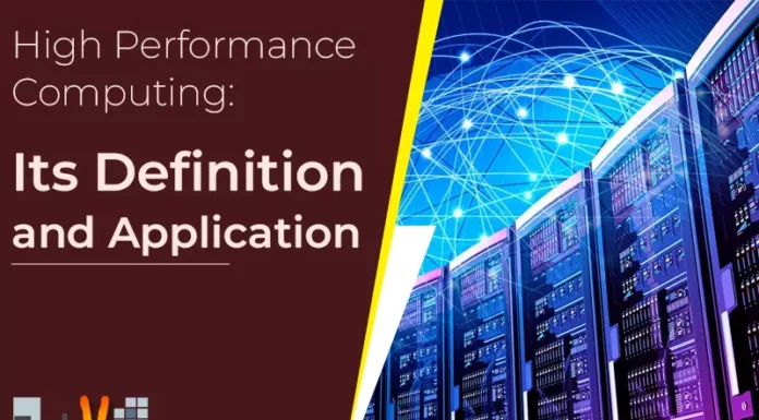 High Performance Computing: Its Definition and Application