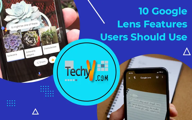 10 Google Lens Features Users Should Use