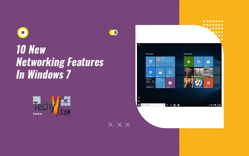 10 New Networking Features In Windows 7