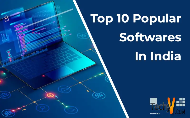 Top 10 Popular Softwares In India