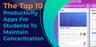 The Top 10 Productivity Apps For Students To Maintain Concentration