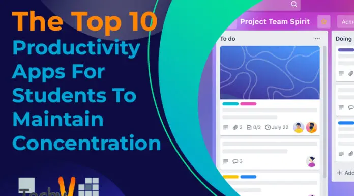 The Top 10 Productivity Apps For Students To Maintain Concentration