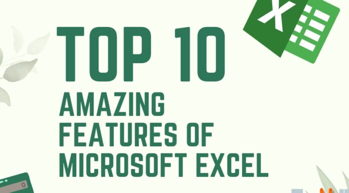 Top 10 Amazing Features Of Microsoft Excel