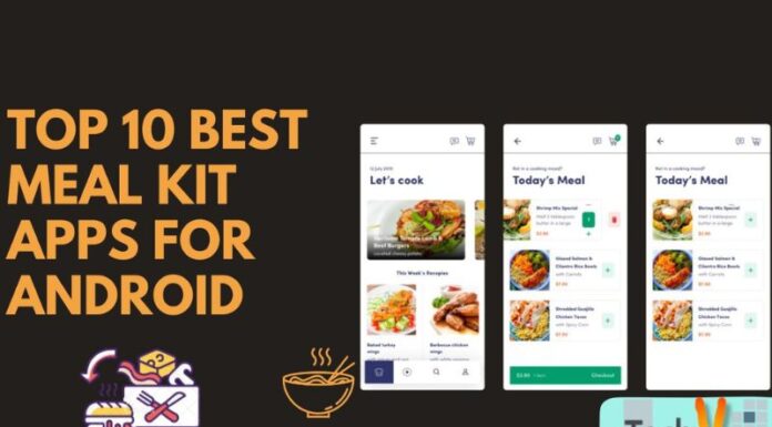 Top 10 Best Meal Kit Apps For Android