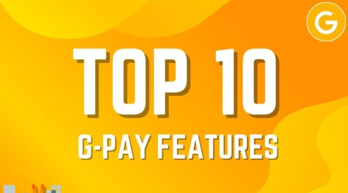 Top Ten GPay Features