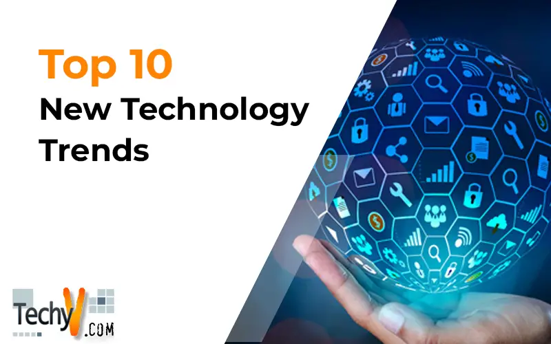 Top 10 New Technology Trends