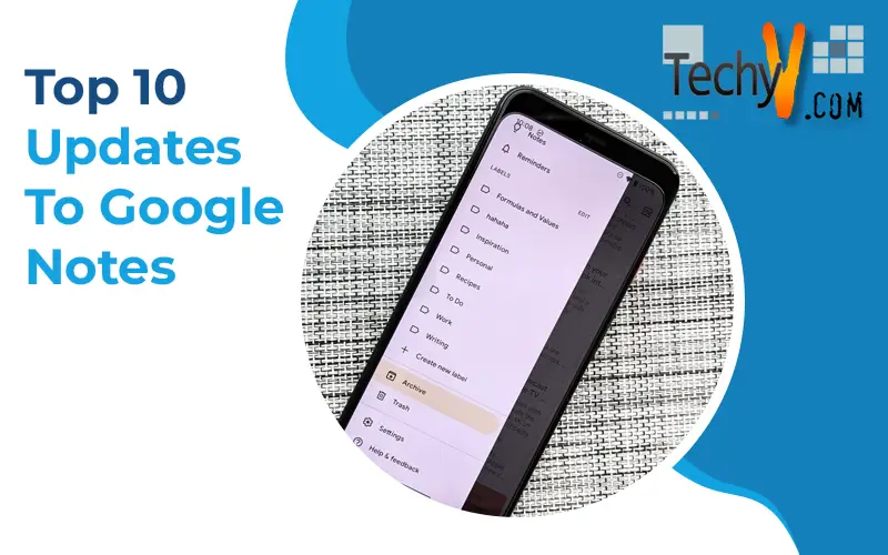 Top 10 Updates To Google Notes