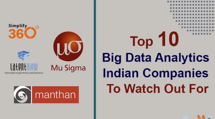 Top 10 Big Data Analytics Indian Companies To Watch Out For