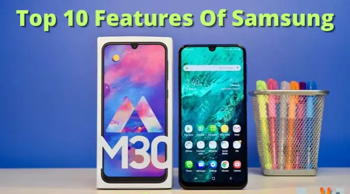 Top 10 Features Of Samsung Galaxy M30