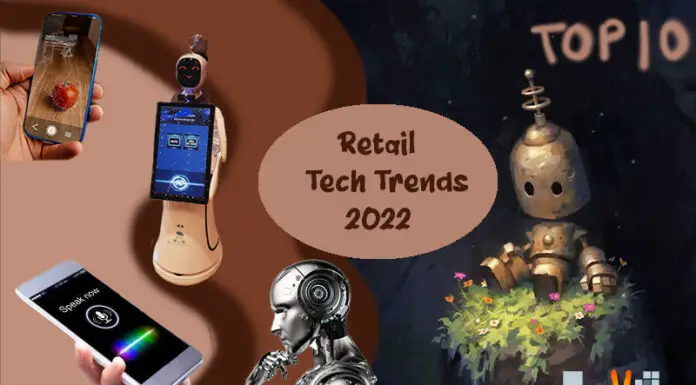 Top 10 Retail Tech Trends To Watch Out For In 2022