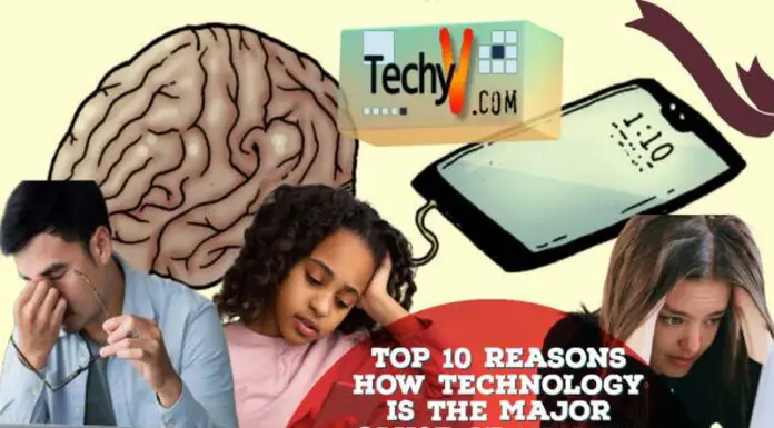 Top 10 Reasons How Technology Is The Major Cause Of Mental Illness