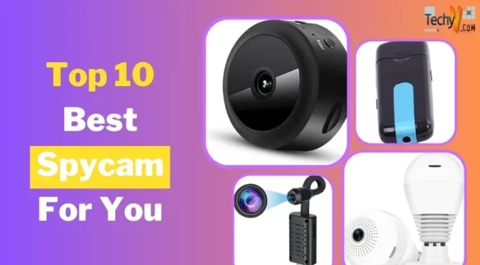 Top 10 Best Spycam For You