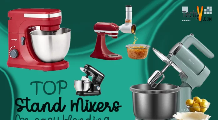 Top 10 Stand Mixers For Easy Blending At Home