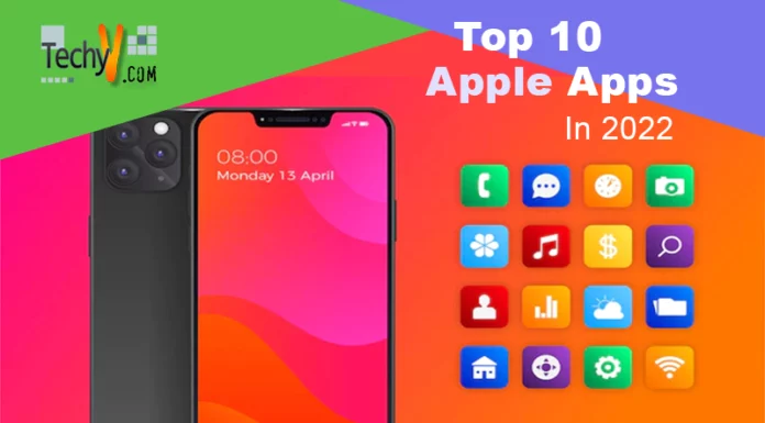 Top 10 Apple Apps In 2022