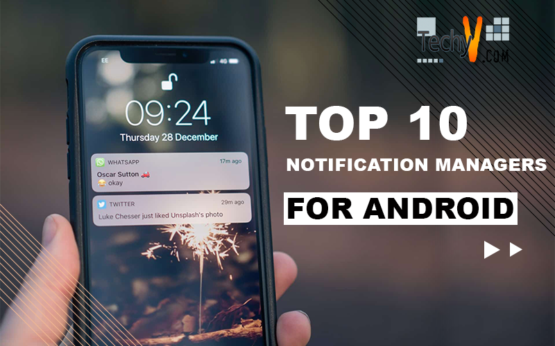 Top 10 Notification Managers For Android