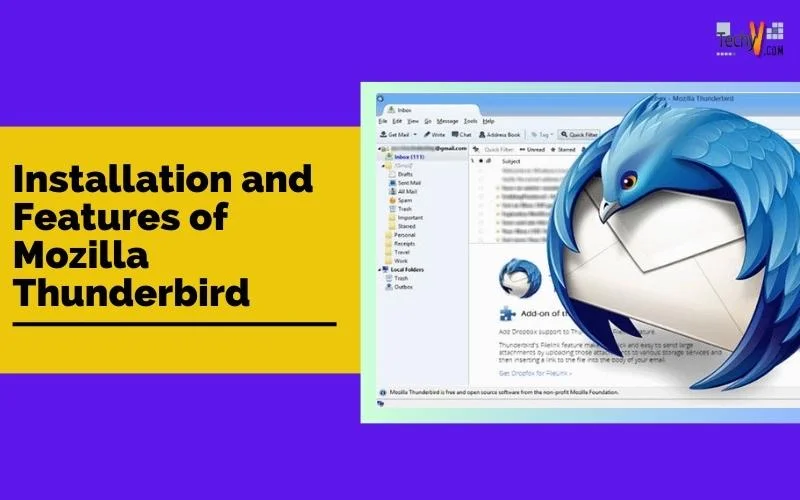 Installation and Features of Mozilla Thunderbird