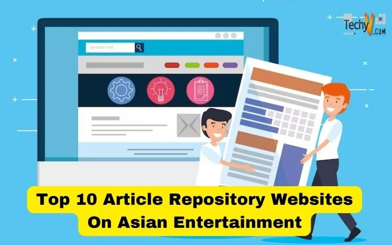 Top 10 Article Repository Websites On Asian Entertainment