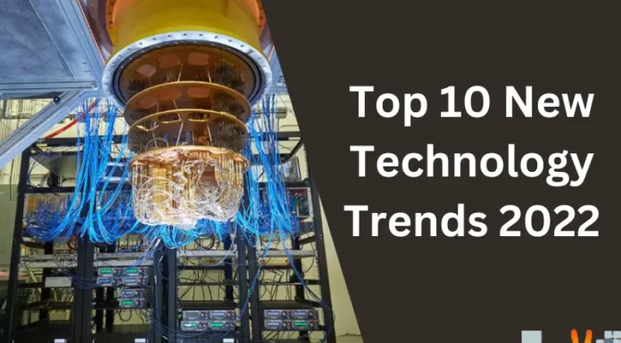 Top 10 New Technology Trends 2022