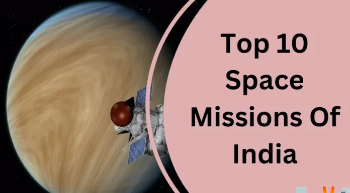 Top 10 Space Missions Of India