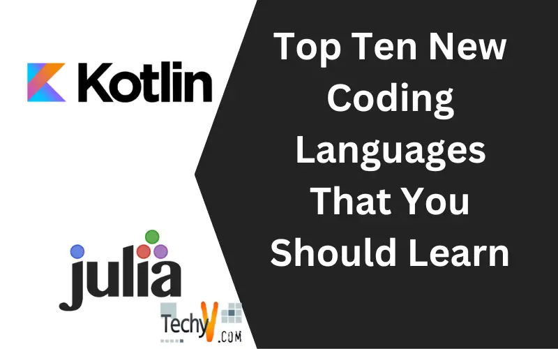 Top Ten New Coding Languages That You Should Learn