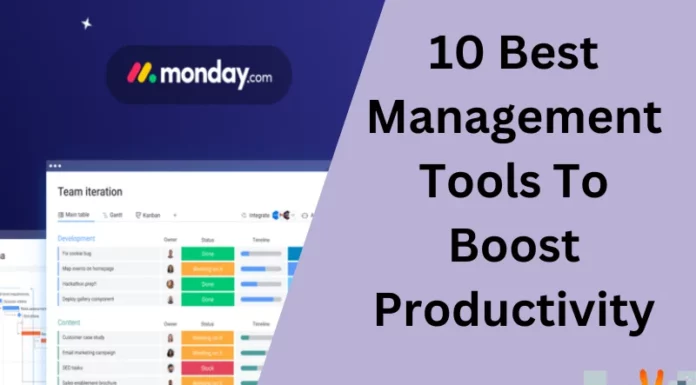 10 Best Management Tools To Boost Productivity