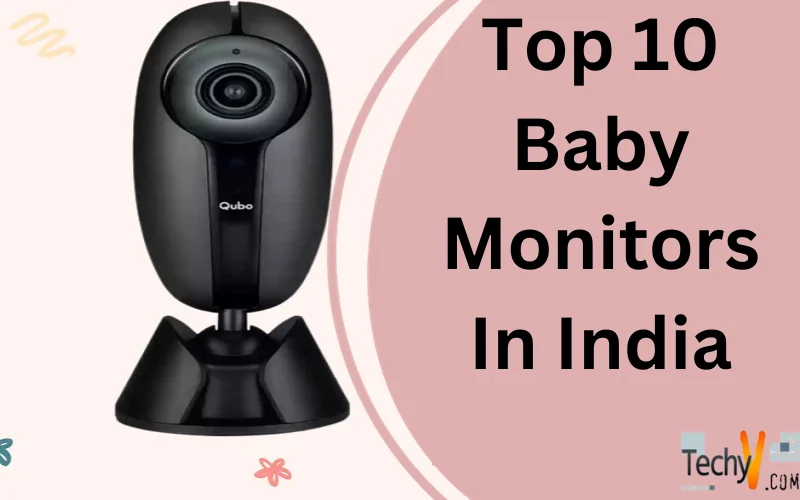 Top 10 Baby Monitors In India