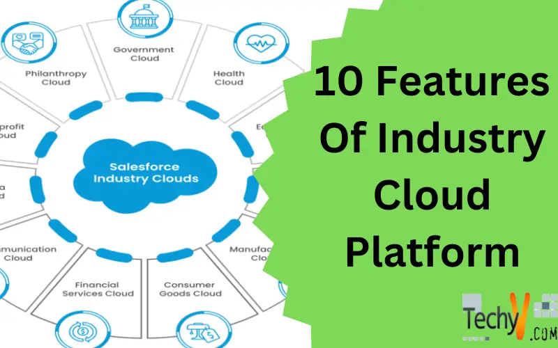 10 Features Of Industry Cloud Platform